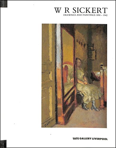 Stock image for W.R.Sickert: Drawings and Paintings, 1890-1942 for sale by WorldofBooks