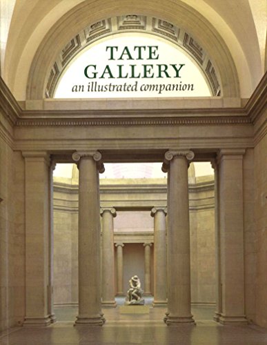 Beispielbild fr Tate Gallery: An Illustrated Companion zum Verkauf von Ergodebooks