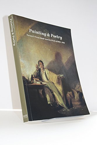 Imagen de archivo de Painting and poetry: Turner's Verse book and his work of 1804-1812 a la venta por HPB-Emerald