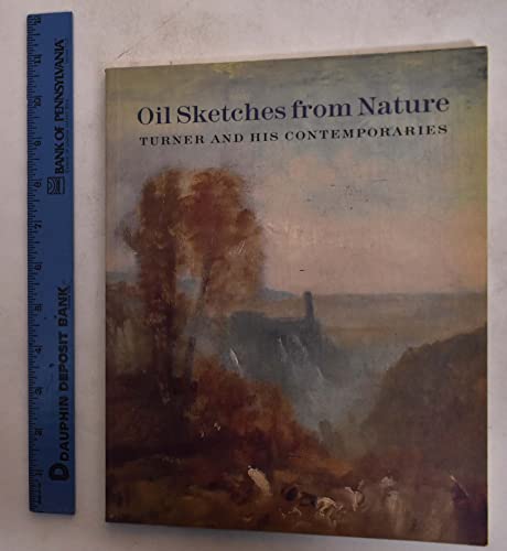 Beispielbild fr Oil Sketches from Nature: Turner and His Contemporaries zum Verkauf von WorldofBooks