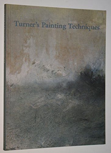 Stock image for Turner's Painting Techniques for sale by WorldofBooks