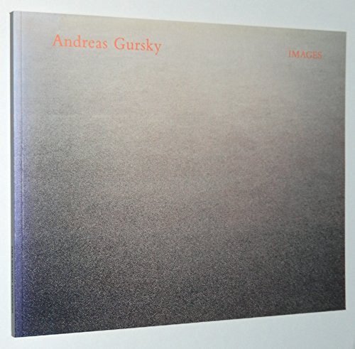 Stock image for Andreas Gursky: Images for sale by Holt Art Books