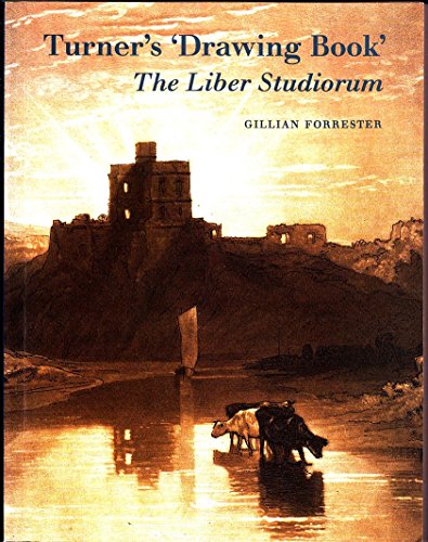 9781854371829: Turner's 'drawing book': the liber studi: The Liber Studiorum