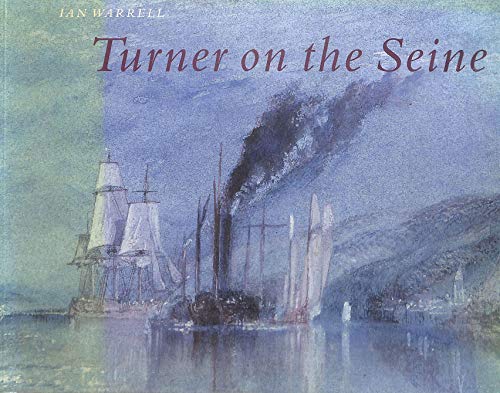 Imagen de archivo de Turner on the Seine a la venta por WorldofBooks