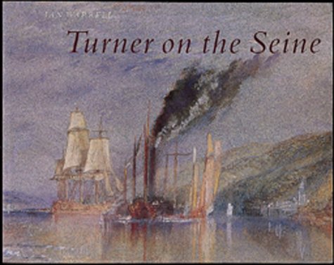 Stock image for Turner on the Seine for sale by WorldofBooks