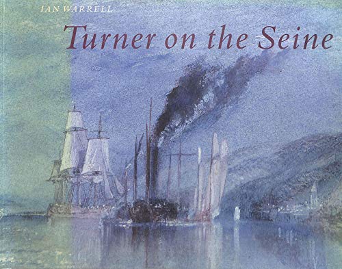 Stock image for Turner on the Seine for sale by WorldofBooks