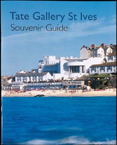 Imagen de archivo de Tate Gallery St Ives Souvenir Guide a la venta por MusicMagpie