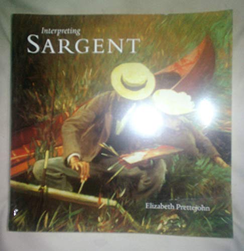 Imagen de archivo de Interpreting Sargent a la venta por The London Bookworm