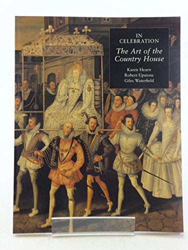 9781854372772: In Celebration: Art of the Country House