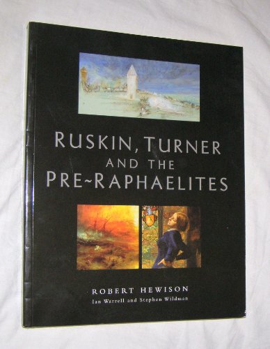 9781854373038: Ruskin, Turner and the Pre-Raphaelites