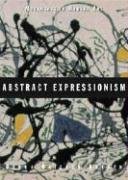 Abstract Expressionism (Movements in Modern Art) (9781854373069) by Balken, Debra Bricker