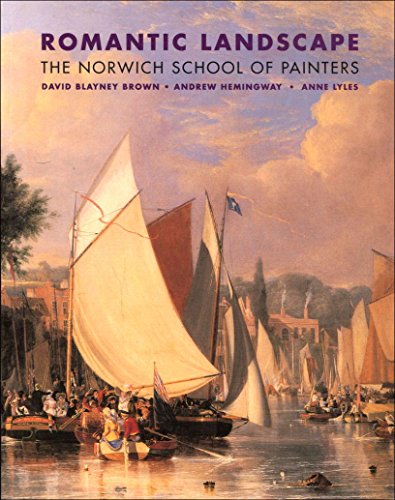 Imagen de archivo de Romantic Landscapes: The Norwich School of Painters a la venta por HPB-Diamond