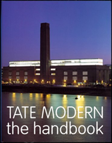 Imagen de archivo de Tate Modern: the Handbook a la venta por Better World Books