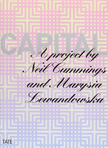 Imagen de archivo de Capital A Project by Neil Cummings and Marysia Lewandowska a la venta por ANARTIST