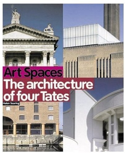 Beispielbild fr Art Spaces: The Architecture of Four Tates zum Verkauf von Books From California