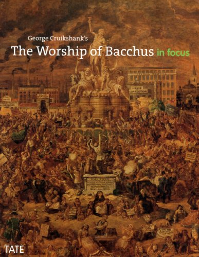 Imagen de archivo de George Cruikshank's "The Worship of Bacchus" in Focus a la venta por WorldofBooks