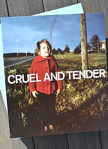 Beispielbild fr Cruel and Tender: The Real in the 20th Century Photograph zum Verkauf von GF Books, Inc.