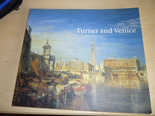 9781854374639: Turner and Venice: (please check the hardback ed: isbn: 185437480X) (E)