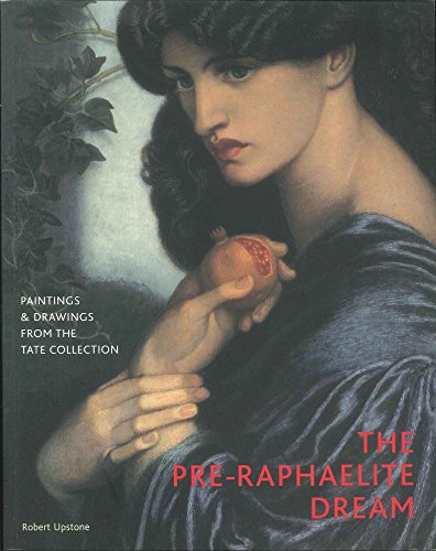 Imagen de archivo de Pre-Raphaelite Dream: Drawings and Paintings from the Tate Collection a la venta por WorldofBooks