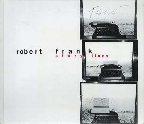 Stock image for Robert Frank: Storylines for sale by Greener Books