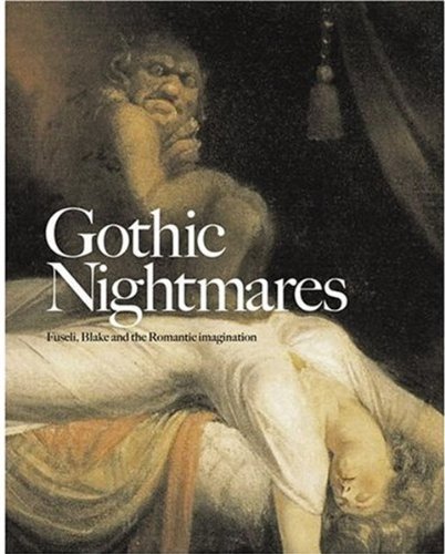 9781854375827: Gothic Nightmares: Fuseli, Blake and the Gothic Imagination