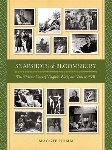 Beispielbild fr Snapshots of Bloomsbury: The Private Lives of Virginia Woolf and Vanessa Bell zum Verkauf von WorldofBooks