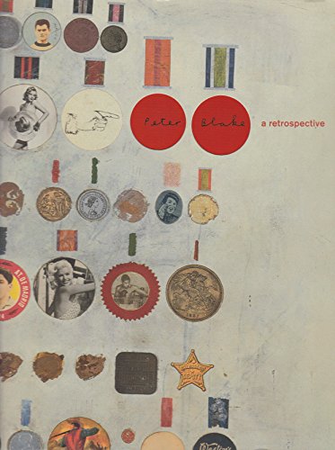 Imagen de archivo de Peter Blake: A Retrospective a la venta por WorldofBooks