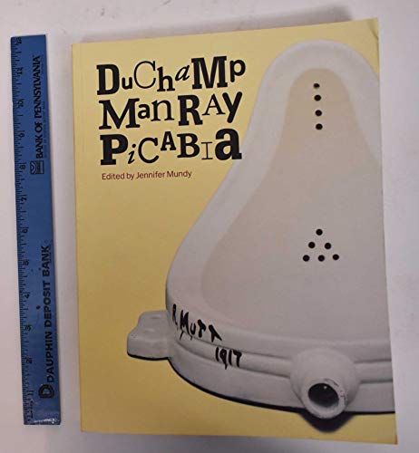 Duchamp, Man Ray, Picabia (9781854377319) by Mundy, Jennifer