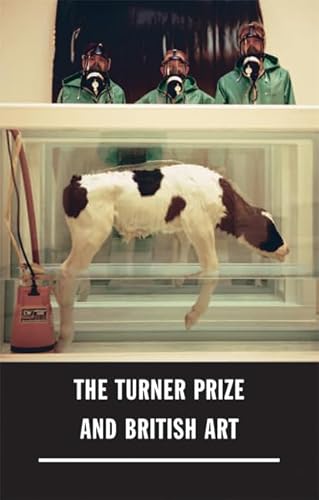 Beispielbild fr The Turner Prize and British Art zum Verkauf von PACIFIC COAST BOOK SELLERS