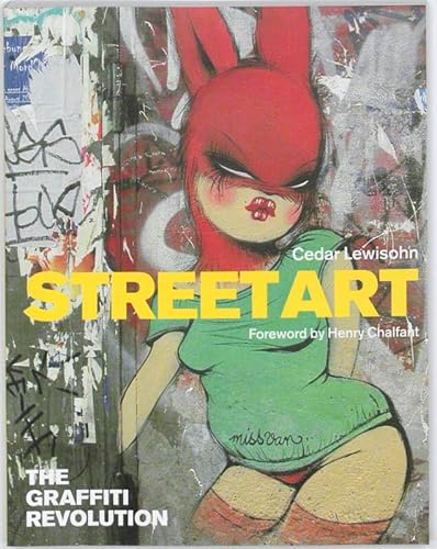 9781854378750: Street Art The Graffiti Revolution (Paperback) /anglais
