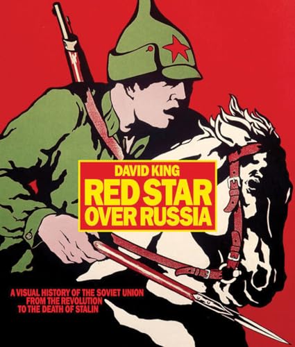 9781854379351: Red Star over Russia: A Visual History of the Soviet Union from 1917 to the Death of Stalin