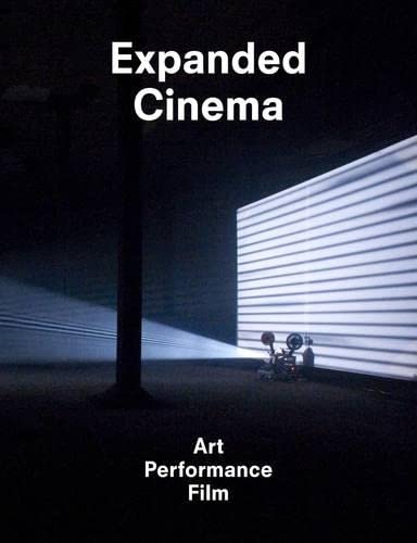 9781854379740: Expanded Cinema: Art, Performance, Film
