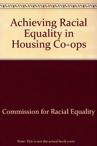 Beispielbild fr Achieving Racial Equality in Housing Co-ops zum Verkauf von Phatpocket Limited