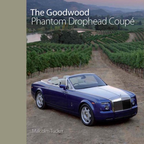 Beispielbild fr The Goodwood Phantom Drophead Coupe zum Verkauf von Cambridge Rare Books