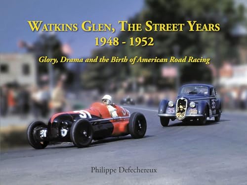 Watkins Glen, The Street Years 1948-1952