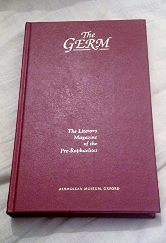 9781854440235: The "Germ": The Literary Magazine of the Pre-Raphaelites