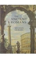 Stock image for The Ancient Romans (Ancient History, Archaeology & Classical Studies) for sale by WorldofBooks