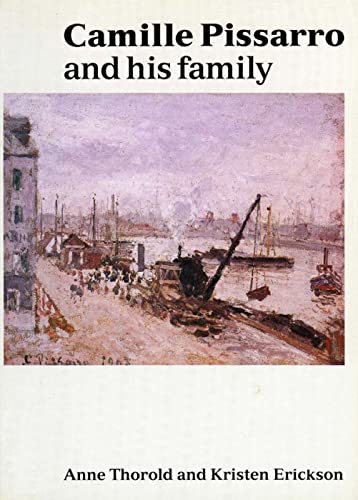 Stock image for Camille Pissarro and His Family for sale by Better World Books Ltd