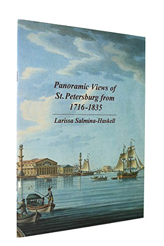 Beispielbild fr Panoramic Views of St. Petersburg from 1716-1835 zum Verkauf von Better World Books