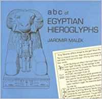 9781854440525: ABC of Egyptian Hieroglyphs