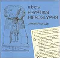 Stock image for ABC of Egyptian Hieroglyphs for sale by ThriftBooks-Atlanta