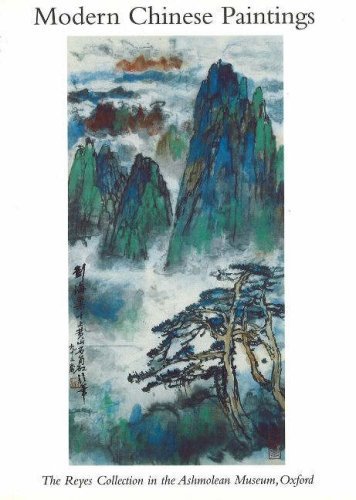 9781854440792: Modern Chinese Landscape Painting: The Reyes Collection in the Ashmolean Museum Oxford