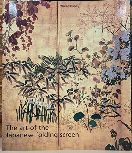 9781854440815: The Art of the Japanese Folding Screen