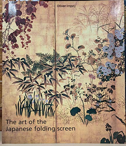 Imagen de archivo de The Art of the Japanese Folding Screen a la venta por WorldofBooks