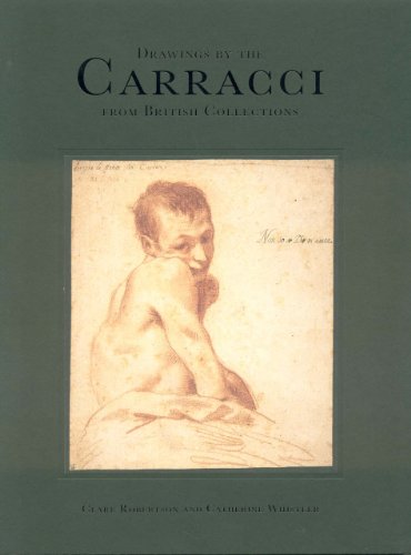 Drawings by the Carracci From British Collections (9781854440921) by Clare Robertson; Catherine Whistler