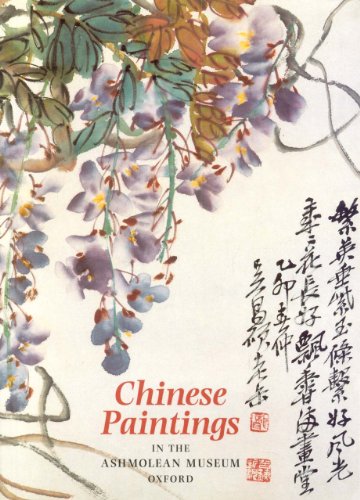 Imagen de archivo de Chinese Paintings in the Ashmolean Museum, Oxford a la venta por AwesomeBooks