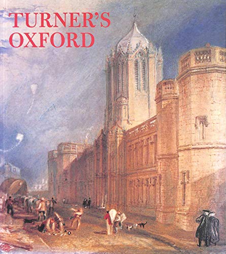 Beispielbild fr Turner's Oxford zum Verkauf von WorldofBooks