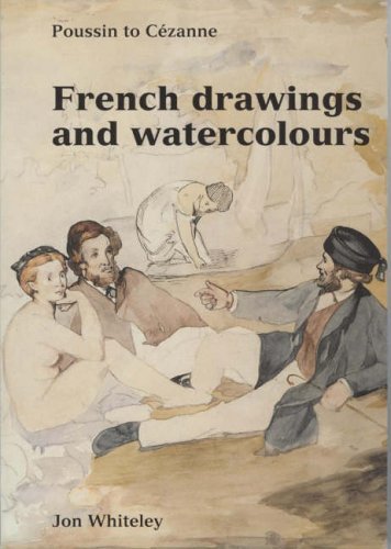 Stock image for French Drawings and Watercolours: Poussin to Cezanne (Ashmolean Handbooks) for sale by WorldofBooks