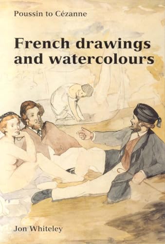 Imagen de archivo de French Drawing & Watercolors (Ashmolean Handbooks) a la venta por HPB-Diamond