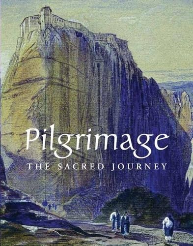 Stock image for Pilgrimage: The Sacred Journey for sale by WorldofBooks